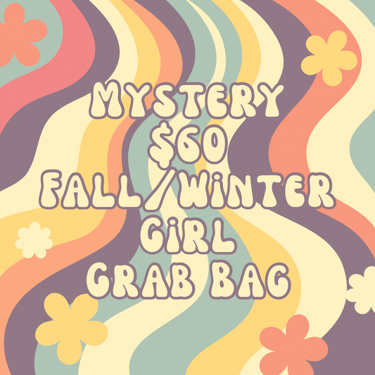 Mystery $60 Grab bag Fall/Winter (GIRL)
